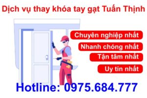 thay khóa tay gạt tuấn thịnh