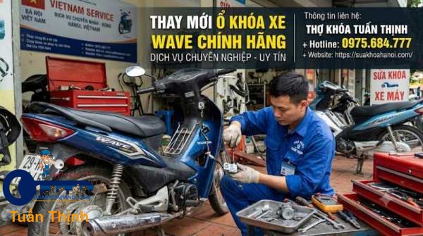 thay mới ổ khóa xe wave chính hãng